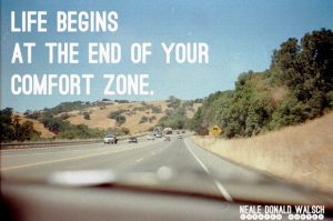 lifebeginsattheendofyourcomfortzone