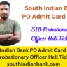 South Indian Bank PO Admit Card