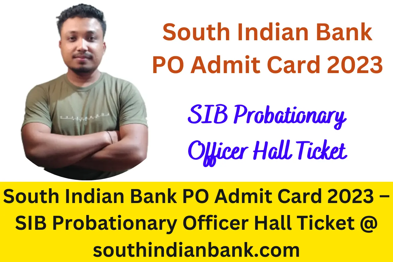 South Indian Bank PO Admit Card